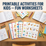 Printable Activities for Kids